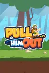 Pull-Him-Out